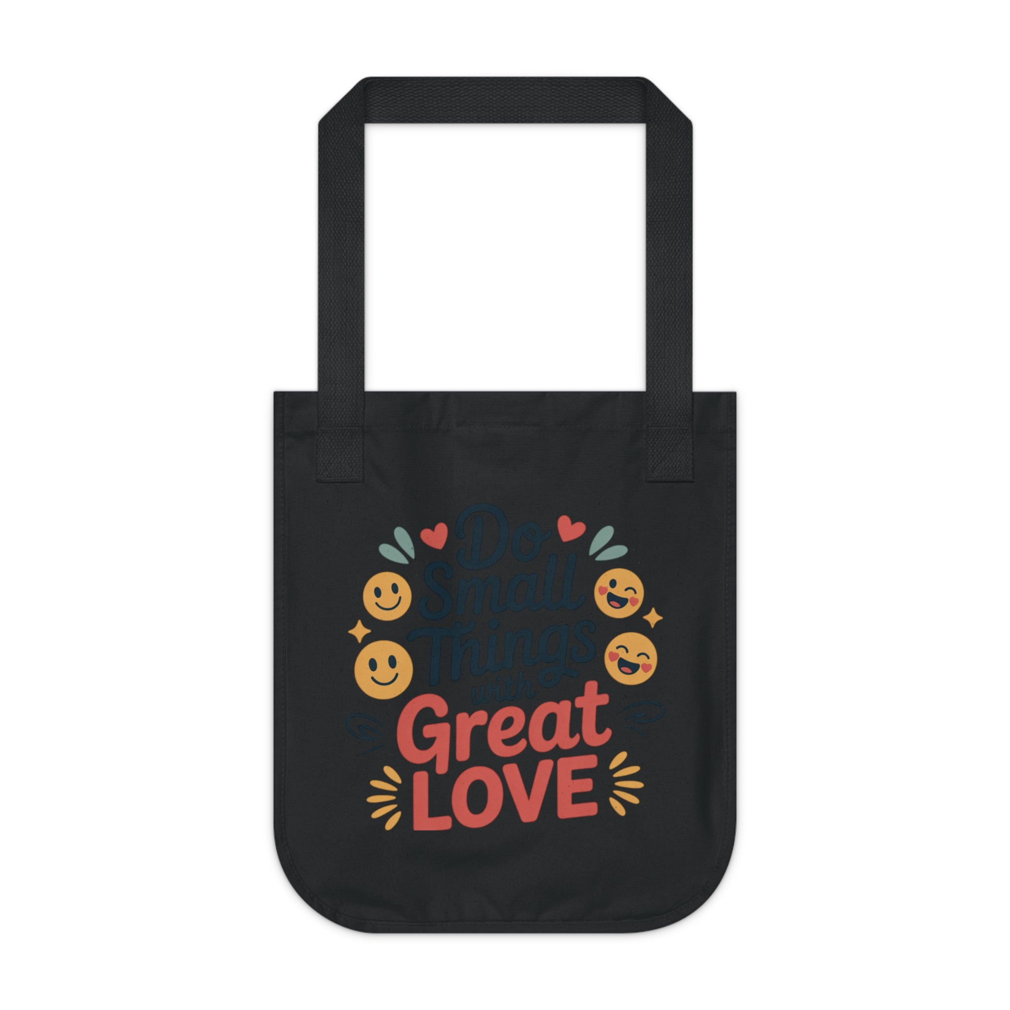Organic Canvas Tote Bag - Do Small Things with Great Love, Eco-Friendly, Gift for Friends